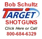 Bob Schultz Target Shotguns: www.targetshotguns.com