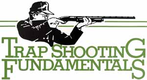 Trap Shooting Fundamentals